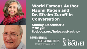 Kristallnacht 85: World Famous Author Naomi Ragen and Dr. Efraim Zuroff In Conversation