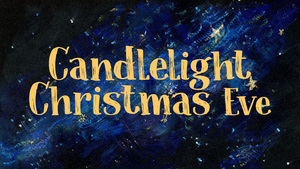 Candlelight Christmas Eve Service