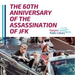 The 60th Anniversary of the Assassination of JFK