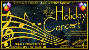 First State Symphonic Band Christmas Concert