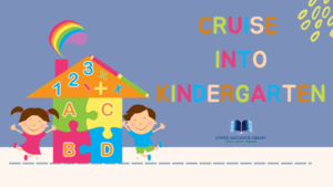 Cruise Into Kindergarten (Ages 4-5)