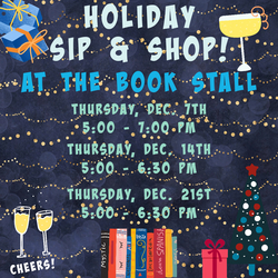 Three Opportunities for Holiday Sip & Shop at The Book Stall!
