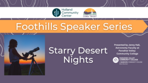 Foothills Speaker Series: Starry Desert Nights