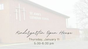 St. John's Lutheran School Open House