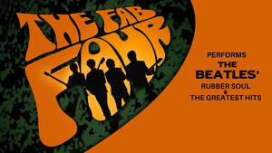 The Fab Four Performs The Beatles' Rubber Soul at Saenger Theatre Mobile