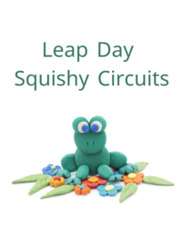 Leap Day Squishy Circuits