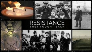 U.S. Premiere - "Resistance: They Fought Back"