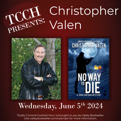 Totally Criminal Cocktail Hour with Christopher Valen