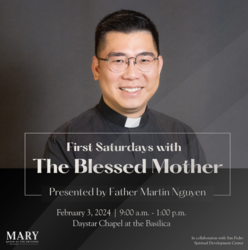 First Saturdays with the Blessed Mother: With Fr. Martin Nguyen