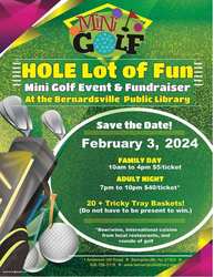 HOLE LOT OF FUN! Mini Golf Event & Fundraiser at the Bernardsville Public Library - February 3, 2024