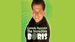 Comedy Hypnotist: The Incredible Boris
