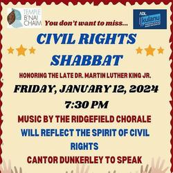 Special Civil Rights Shabbat, Friday, January 12, 7:30 at Temple B'nai Chaim