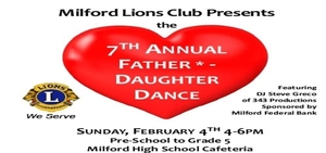 Milford Lions 7th Annual Father Daughter Dance