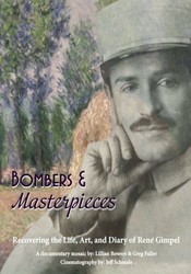 Bombers & Marterpieces: Recovering the Life, Art and Diary of Rene Gispel