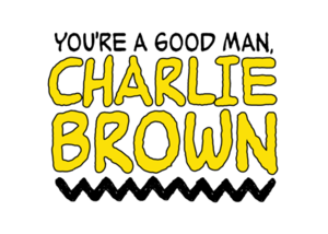 “You’re A Good Man Charlie Brown”