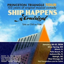 Princeton Triangle Club Presents: Ship Happens, A Cruisical