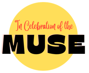 In Celebration of the Muse