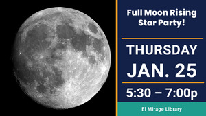Full Moon Rising Star Party!