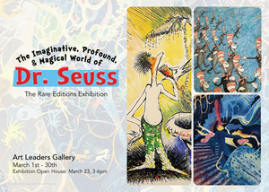 The Imaginataive, Profound, & Magical World of Dr. Seuss: The Rare Editions Exhibition