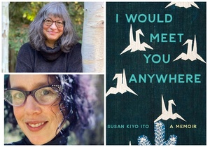 I Would Meet You Anywhere: In-Store Discussion with Susan Kiyo Ito