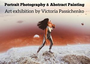 Art Exhibition: Portrait Photography and Abstract Painting