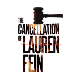 Dramawise: The Cancellation of Lauren Fein