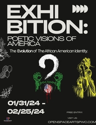 Poetic Visions of A Nation: a Black History Exhibition at Open Space Arts Center