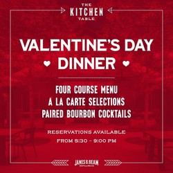 The James B. Beam Distilling Co.'s Valentine's Day Dinner at The Kitchen Table Restaurant