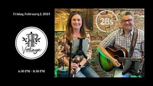 2Bs Acoustic at Vintage Coffeehouse
