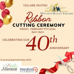 Manassas Ballet Theatre's 40th Anniversary Ribbon Cutting with the PWC Chamber of Commerce