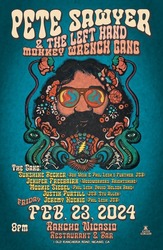 PETE SAWYER & the LEFT HAND MONKEY WRENCH GANG 2/23