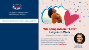 "Stepping into Self Love" - Labyrinth Walk with Raquel Brown, PhD, RN, CNE