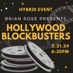 Hollywood Blockbusters-Hybrid Event with Brian Rose