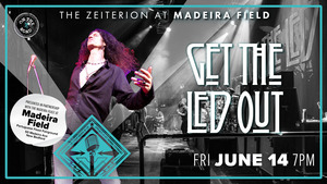 The Zeiterion presents Get The Led Out