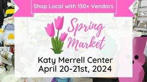 Spring Market of Katy
