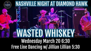 Nashville Night w/ Wasted Whiskey at The Hawk!