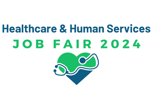 Healthcare & Human Services JOB FAIR!!