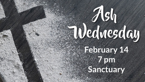 Ash Wednesday Service