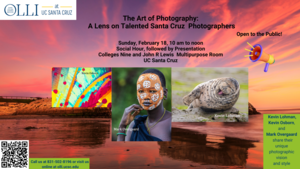 OLLI at UCSC Hosts Photographers Kevin Osborn, Mark Overgaard, and Kevin Lohman