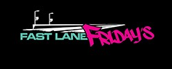 Fast Lane Friday Presented by Spitzer of Homestead