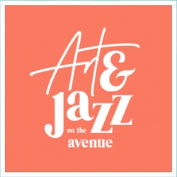 Art & Jazz on the Avenue