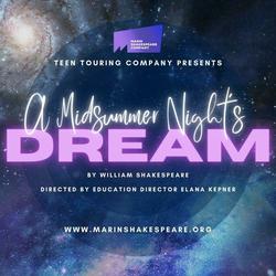 Marin Shakespeare Teen Touring Company performs A Midsummer Night's Dream