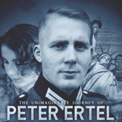 "The Unimaginable Journey of Peter Ertel": A Documentary Film Screening