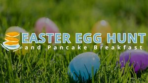 Easter Egg Hunt and Pancake Breakfast