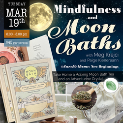 Moon Bath Workshop - New beginnings and inspiring growth with Meg Krejci