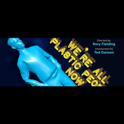 We're All Plastic People Now