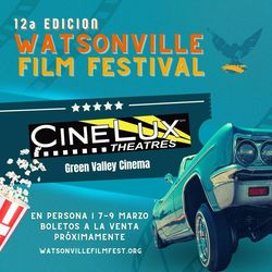 12th Annual Watsonville Film Festival