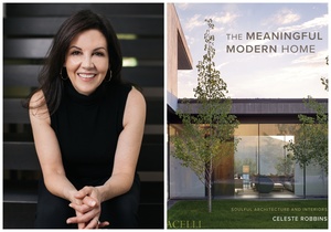 The Meaningful Modern Home: An Evening with Celeste Robbins