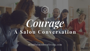 Salon Conversation: Courage