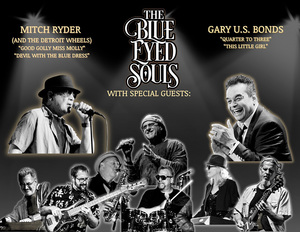 The Blue Eyed Souls w/Mitch Ryder & Gary U.S. Bonds